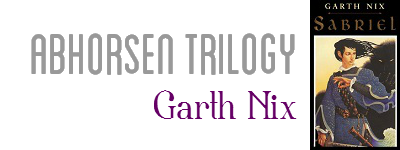 Abhorsen Trilogy by Garth Nix